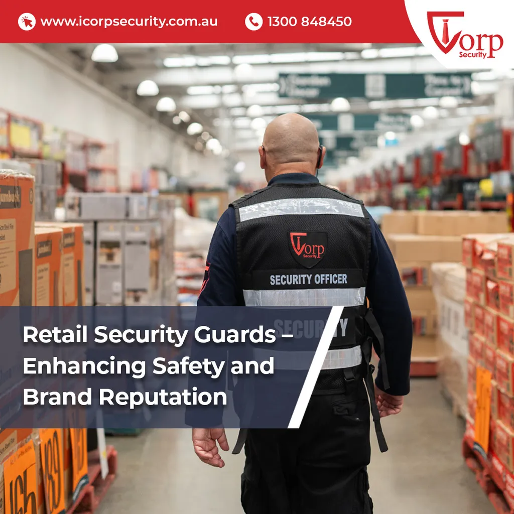 Retail Security Guards - Boost Safety & Brand Trust